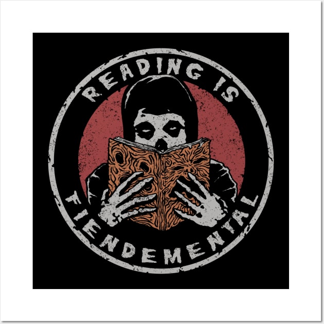 'READING IS FIENDEMENTAL" Wall Art by joeyjamesartworx